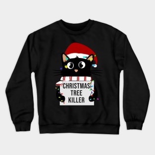 Cute christmas tree killer Crewneck Sweatshirt